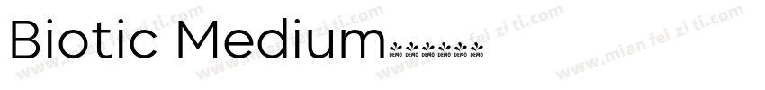 Biotic Medium字体转换